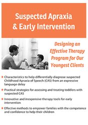 66 - Suspected Apraxia and Early Intervention - Cari Ebert Available