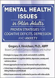 66 - Mental Health Issues in Older Adults -Proven Strategies for Cognitive Deficits
