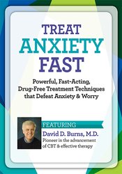 132 - Treat Anxiety Fast-Powerful