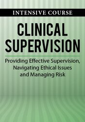 132 - 2 Day Intensive Course -Clinical Supervision-Providing Effective Supervision