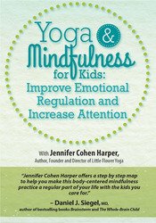 66 - Yoga & Mindfulness for Kids-Improve Emotional Regulation and Increase Attention - Jennifer Cohen Harper Available