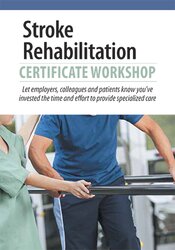132 - 2-Day -Stroke Rehabilitation Certificate Workshop - Benjamin White Available