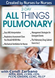 132 - 2-Day All Things Pulmonary - Cyndi Zarbano Available