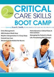 132 - 2-Day -Critical Care Skills Boot Camp - Sean G. Smith Available