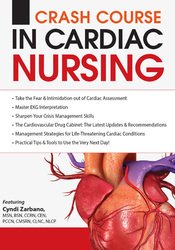 132 - 2-Day Crash Course in Cardiac Nursing - Cyndi Zarbano Available