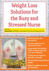 66 - Weight Loss Solutions for the Busy and Stressed Nurse - Vanessa Ruiz Available