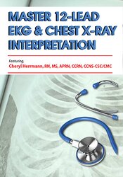 66 - 12-Lead EKG & Chest X-Ray Interpretation -Enhancing Assessment Skills for Improved Outcomes - Cheryl Herrmann Available